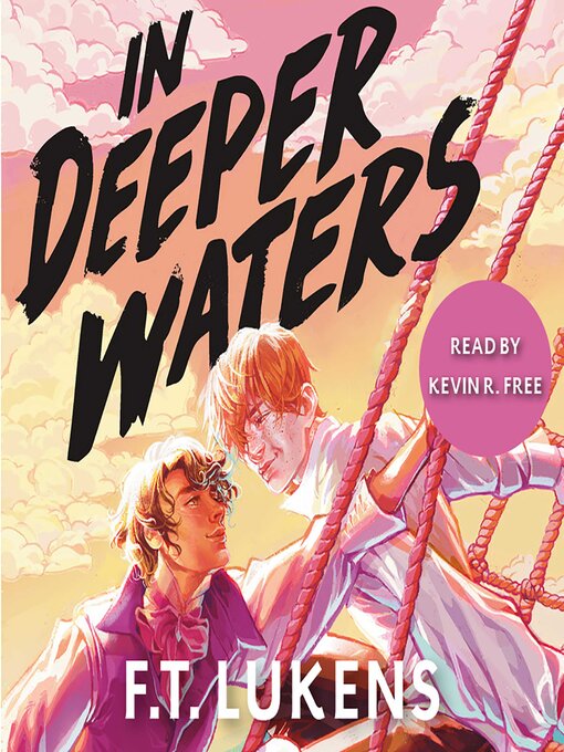 Title details for In Deeper Waters by F.T. Lukens - Available